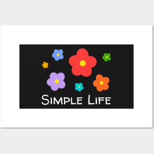 Simple Life - Flowers Posters and Art